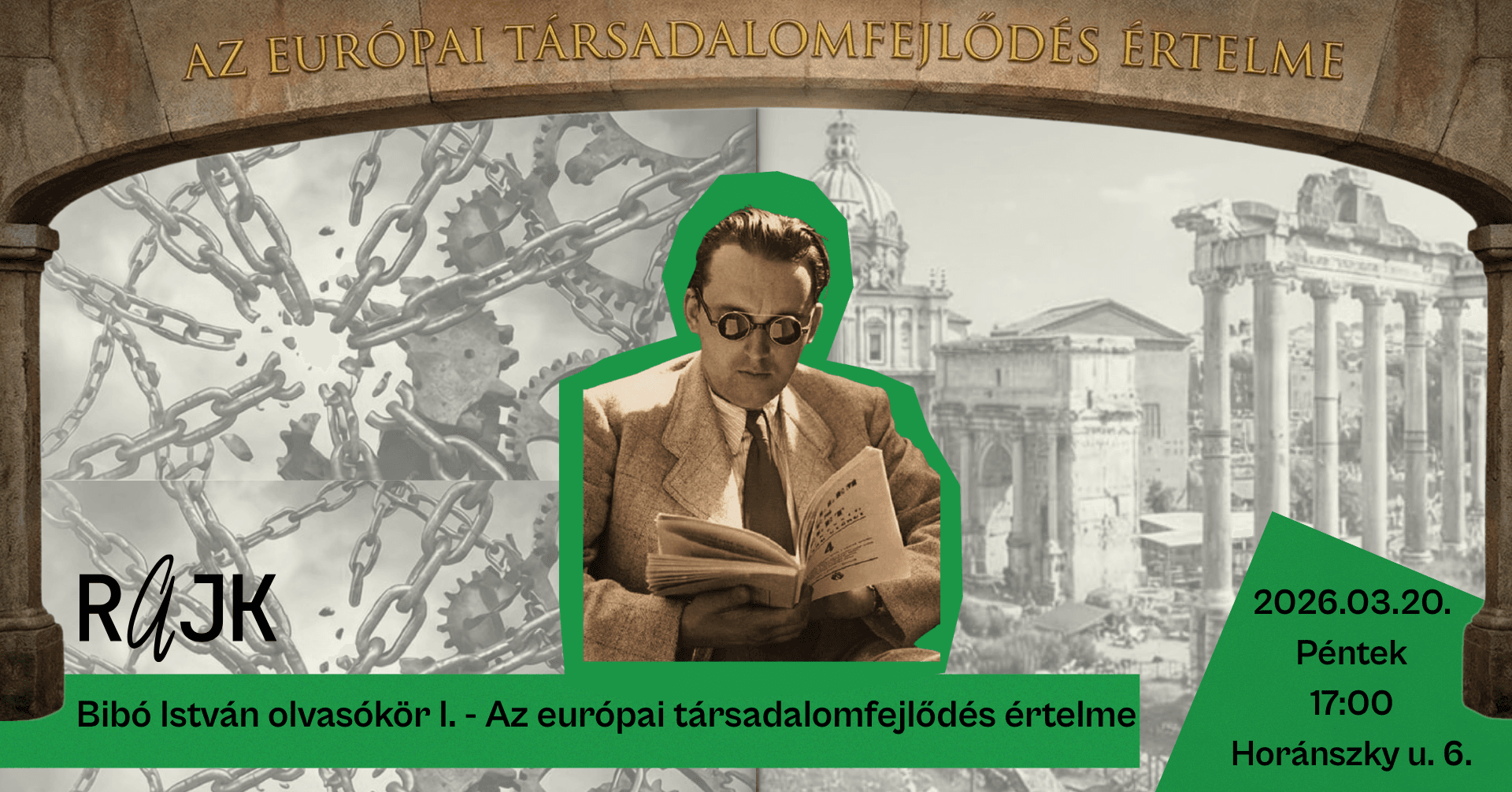 Bibó István Olvasókör I. - Az európai társadalomfejlődés értelme